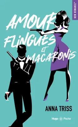 Amours, flingues et macaronis