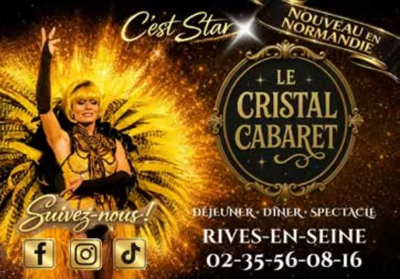 LE CRISTAL CABARET FAIT BRILLER VOS SOIRÉES